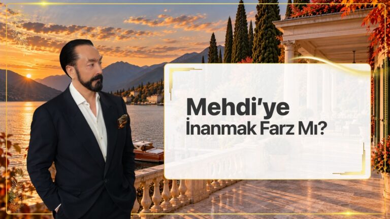 Mehdi’ye İnanmak Farz Mı?