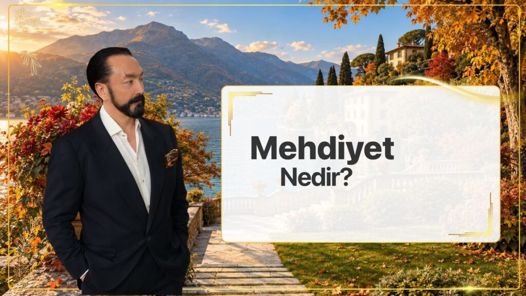 Mehdiyet Nedir?